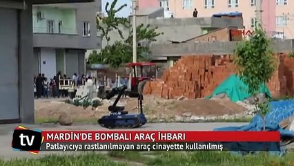 Mardin'de bomba yüklü olduğu ihbarı yapılan araç cinayette kullanılmış