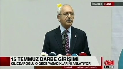Kılıçdaroğlu: Darbenin 2. ya da 3. günü Başbakan aradı