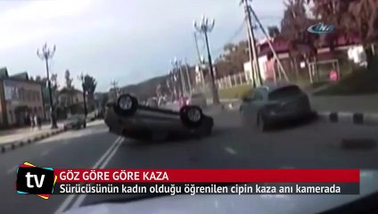 ’Göz göre göre kaza’ kameraya böyle yansıdı