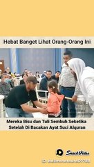 Subhanallah anak kecil tuli dan bisu sembuh dengan ayat suci alquran