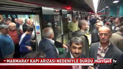 MARMARAY'DAKİ KAPI ARIZASI NEDENİYLE SEFERLER DURDU
