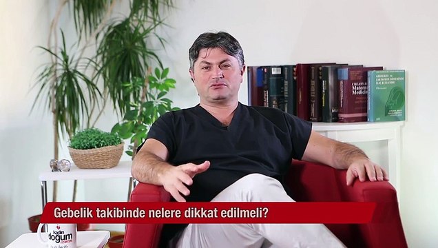 Gebelik takibinde nelere dikkat edilmeli?