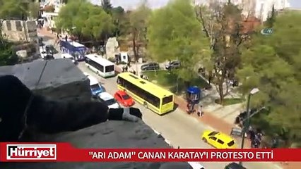 Arı adam her yerde Canan Karatay’ı arıyor