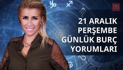 21 Aralık Günlük Burç Yorumları