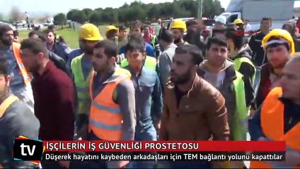 İşçiler TEM bağlantı yolunu trafiğe kapattı