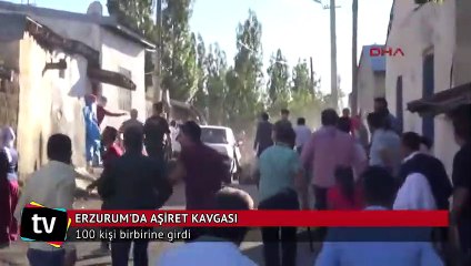 Erzurum'da aşiret kavgası! 100 kişi kavga etti.