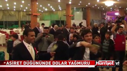 AŞİRET DÜĞÜNÜNDE DOLAR YAĞMURU