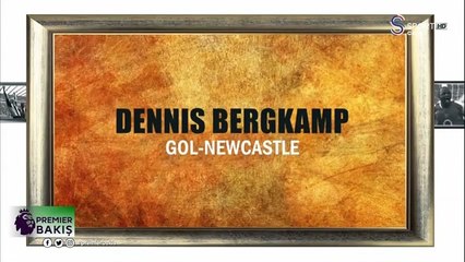 Dennis Bergkamp o golü anlattı!