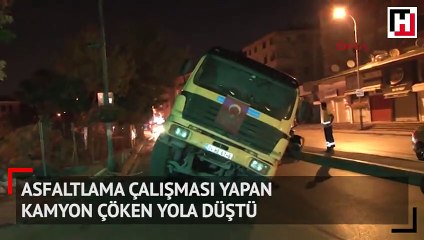 Maltepe'de asfaltlama çalışması yapan kamyon çöken yola düştü