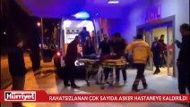 Manisa’da çok sayıda asker hastaneye kaldırıldı