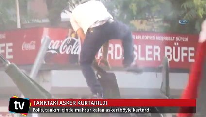 Tank içinde mahsur kalan askeri polis kurtardı