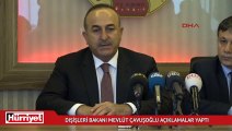 Dışişleri Bakanı Mevlüt Çavuşoğlu açıklamalar yaptı