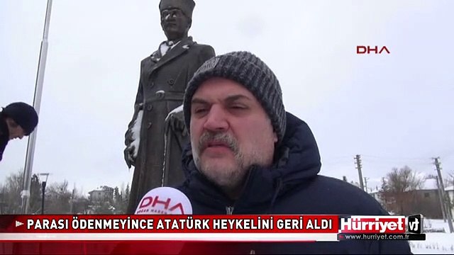 HEYKELTIRAŞ, PARASI ÖDENMEYİNCE ATATÜRK HEYKELİNİ GERİ ALDI