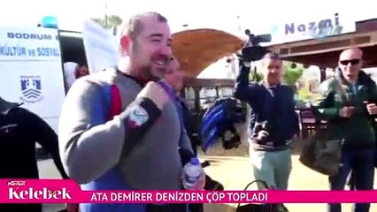 Ata Demirer denizden çöp topladı
