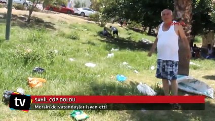 Mersin Sahiller çöp doldu, vatandaşlar isyan etti