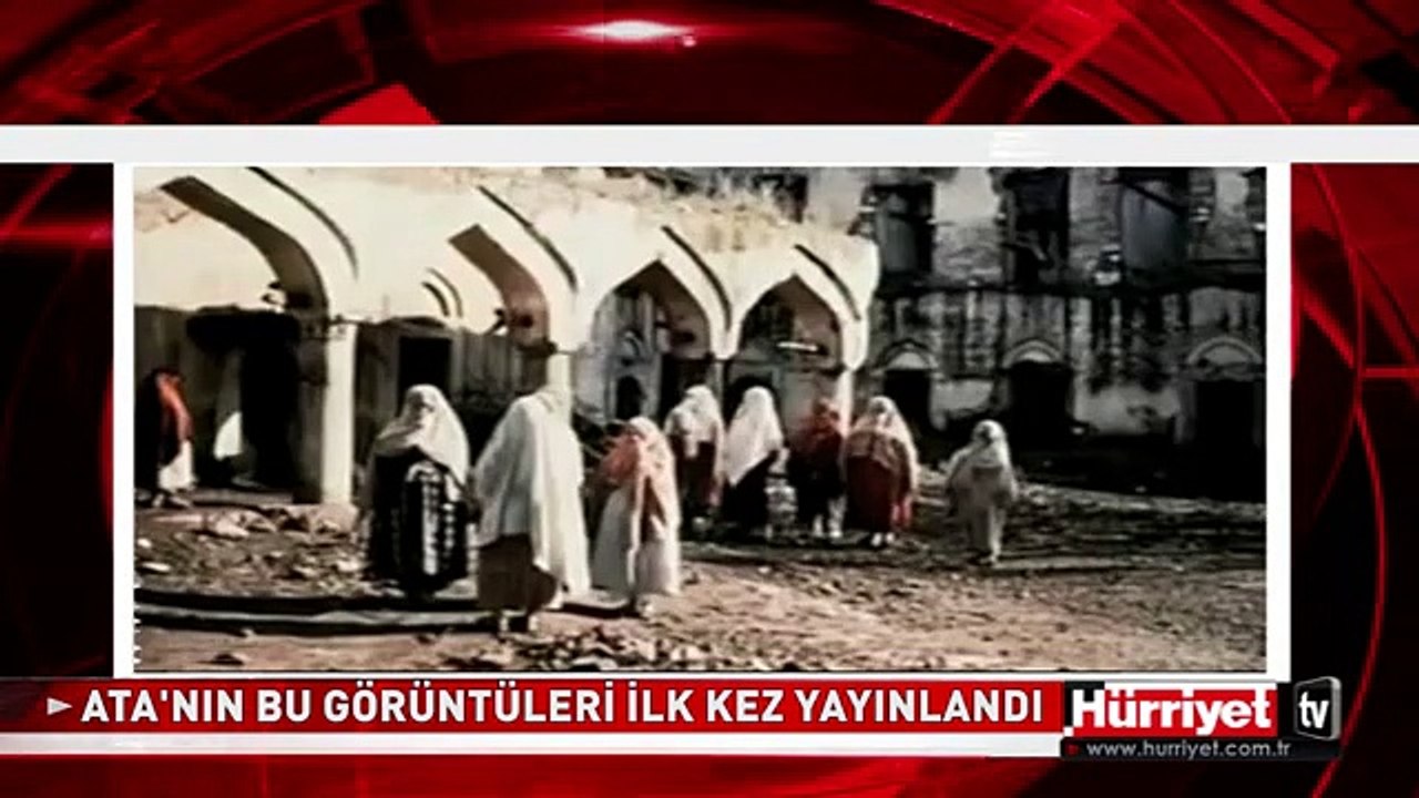 ATATÜRK'ÜN HİÇ YAYINLANMAMIŞ GÖRÜNTÜLERİ