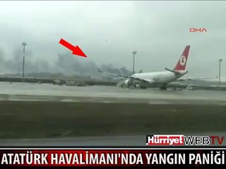 ATATÜRK HAVALİMANI'NDA YANGIN PANİĞİ