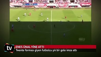 Enes Ünal yine attı