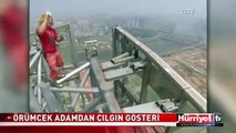 AVUSTURYALI ÖRÜMCEK ADAMDAN ÇILGIN GÖSTERİ