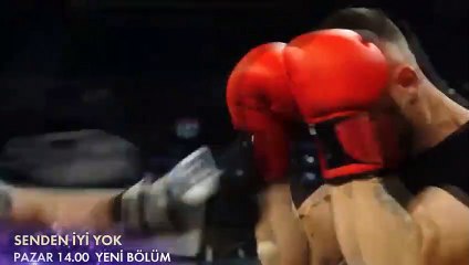 Senden İyi Yok 2. Bölüm Fragmanı