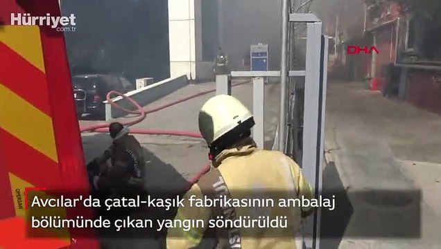 Son dakika haber: Avcılar'da çatal - kaşık fabrikasında yangın