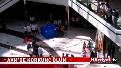 AVM'DE KORKUNÇ ÖLÜM