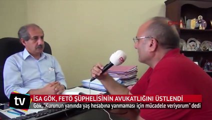 İsa Gök, FETÖ şüphelisinin avukatlığını üstlendi