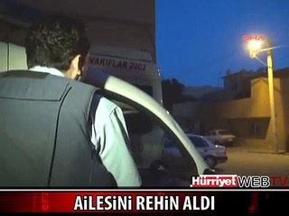 AİLESİNİ REHİN ALDI, AV TÜFEĞİYLE DEHŞET SAÇTI