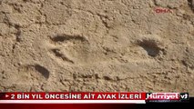 2 BİN YILLIK AYAK İZLERİ UZMANLARI ŞAŞKINA ÇEVİRDİ
