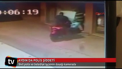 Sivil polis ve belediye işçisinin dayağı kamerada