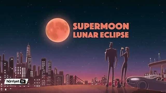 Süper Ay ve ay tutulması bu ay birarada!