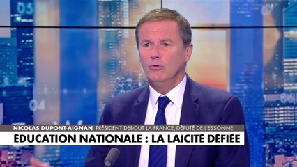 Nicolas Dupont-Aignan : «Avec cet homme-là, vous êtes sûr que demain, il n’y en aura pas 300, il y en aura 3.000»