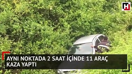 Aynı noktada 2 saat içinde 11 araç kaza yaptı!