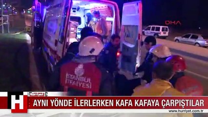 Kartal'da aynı yönde ilerlerken kafa kafaya çarpıştılar