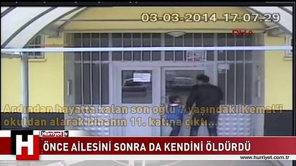 ÖNCE KARISINI VE ÇOCUKLARINI SONRA DA KENDİNİ ÖLDÜRDÜ