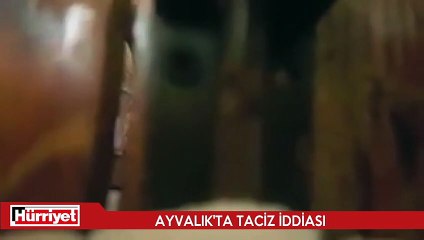Sosyal medyaya ayağa kaldıran Ayvalık'taki taciz iddiası