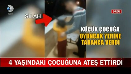 Çocuğuna silahla ateş açtırdı