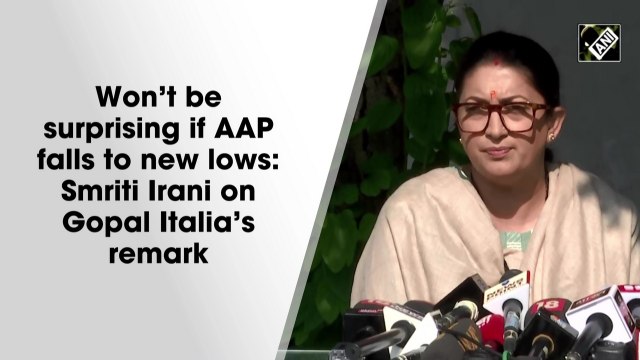Won't be surprising if AAP falls to new lows: Smriti Irani on Gopal Italia's remark