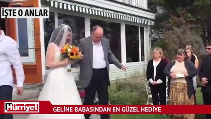 Geline, babasından en güzel hediye