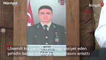 Vasiyetiyle yürek yakan şehit Yusuf Ataş’ın babası konuştu