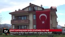 Şehit kaymakamın baba ocağında yas var