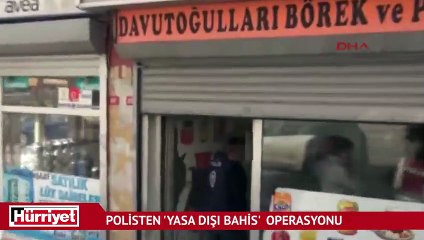 Bağcılar ve Bahçelievler'de "yasa dışı bahis"  operasyonu