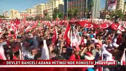 MHP LİDERİ DEVLET BAHÇELİ ADANA MİTİNGİ'NDE KONUŞTU