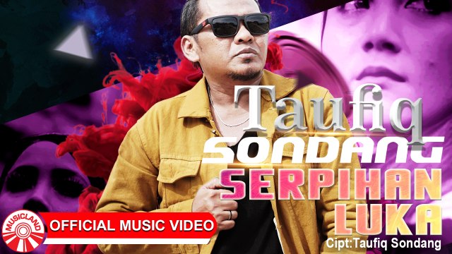 Taufiq Sondang - Serpihan Luka (YOUTUBE 1080P)