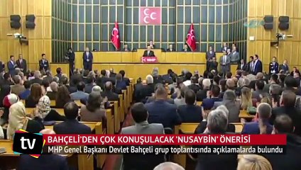 Bahçeli’den çok konuşulacak ’Nusaybin’ önerisi