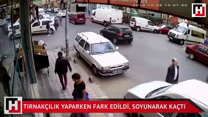 Tırnakçılık yaparken fark edildi, soyunarak kaçtı
