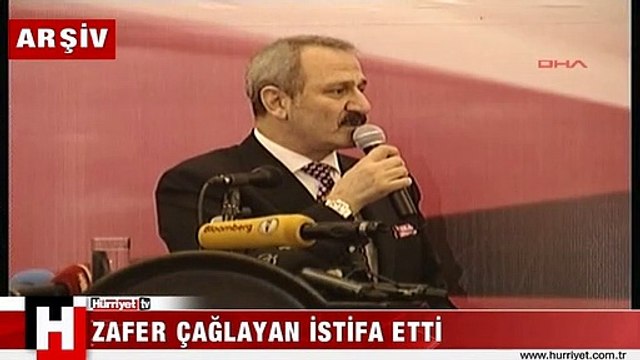 EKONOMİ BAKANI ZAFER ÇAĞLAYAN İSTİFA ETTİ