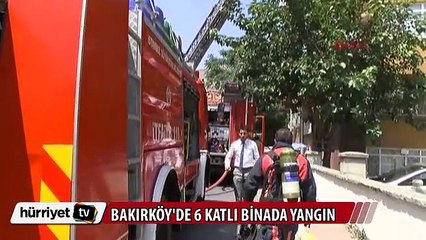 Bakırköy'de 6 katlı binada yangın paniği