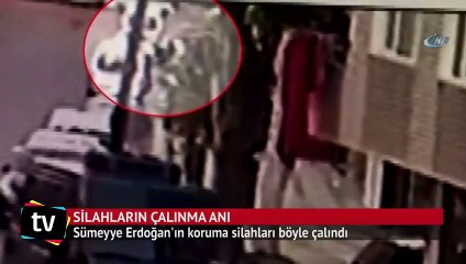 Sümeyye Erdoğan'ın koruma silahları böyle çalındı