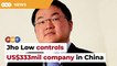 Jho Low controls US$333mil company in China, claims co-author of 1MDB book